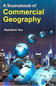 A Sourcebook of Commercial Geography