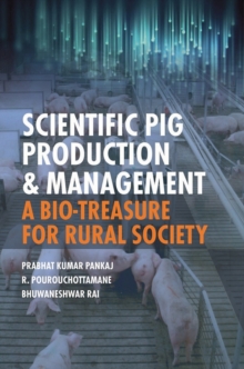 Scientific Pig Production and Management: A Bio-treasure for Rural Society