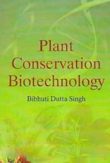 Plant Conservation Biotechnology