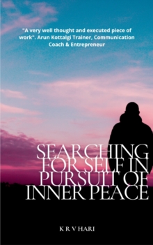 Searching for Self - in Pursuit of Inner Peace