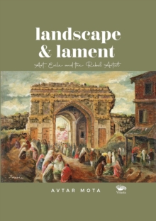 Landscape and Lament : Art Exile and the Rebel Artist