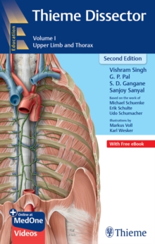 Thieme Dissector Volume 1 : Upper Limb and Thorax