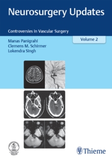 Neurosurgery Updates, Vol. 2 : Controversies in Vascular Surgery