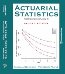 Actuarial Statistics : An Introduction Using R