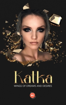 Katka : Wings of Dreams and Desires