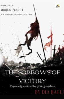 WWI The Sorrows of Victory