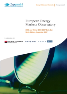 European Energy Markets Observatory (2007) : 2006 and Winter 2006/2007 Data Set - Ninth Edition, November 2007