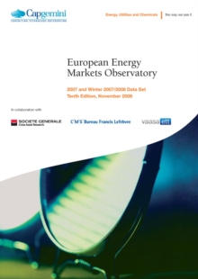 European Energy Markets Observatory (2008) : 2007 and Winter 2007/2008 Data Set - Tenth Edition, November 2008