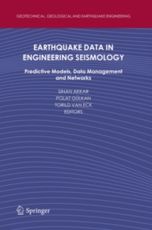 Earthquake Data in Engineering Seismology : Predictive Models, Data Management and Networks