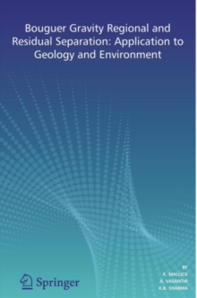 Bouguer Gravity Regional and Residual Separation : Application to Geology and Environment