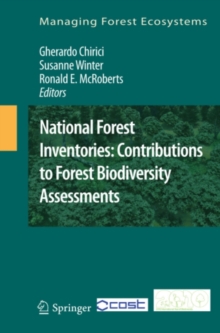 National Forest Inventories: Contributions to Forest Biodiversity Assessments