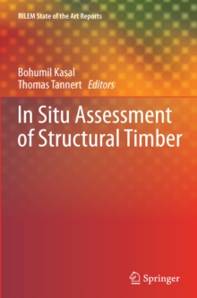 In Situ Assessment of Structural Timber