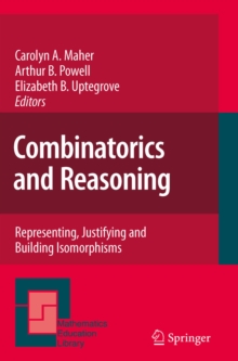 Combinatorics and Reasoning : Representing, Justifying and Building Isomorphisms