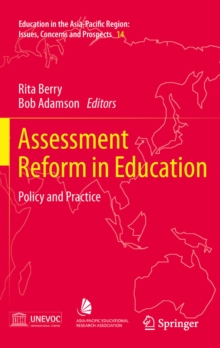 Assessment Reform in Education : Policy and Practice