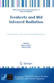 Terahertz and Mid Infrared Radiation : Generation, Detection and Applications