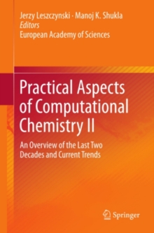 Practical Aspects of Computational Chemistry II : An Overview of the Last Two Decades and Current Trends