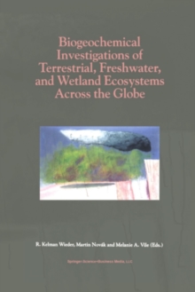 Biogeochemical Investigations of Terrestrial, Freshwater, and Wetland Ecosystems across the Globe