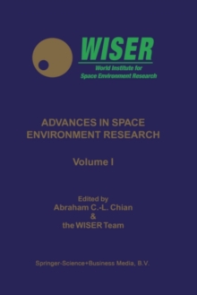 Advances in Space Environment Research : Volume I