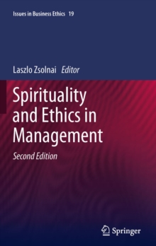 Spirituality and Ethics in Management