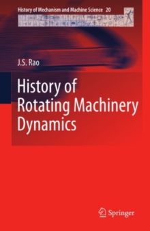 History of Rotating Machinery Dynamics