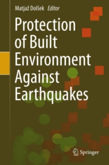 Protection of Built Environment Against Earthquakes