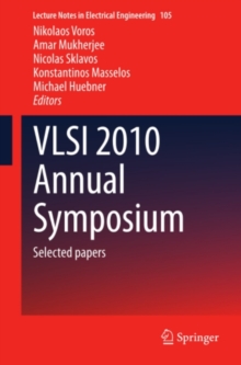 VLSI 2010 Annual Symposium : Selected papers