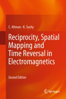 Reciprocity, Spatial Mapping and Time Reversal in Electromagnetics