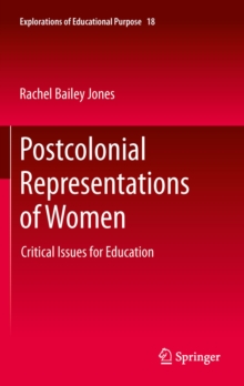 Postcolonial Representations of Women : Critical Issues for Education