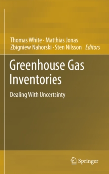 Greenhouse Gas Inventories : Dealing With Uncertainty