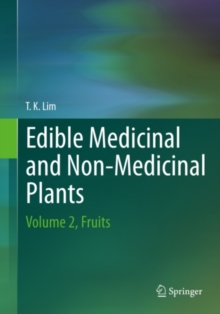 Edible Medicinal And Non-Medicinal Plants : Volume 2, Fruits