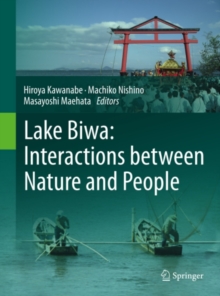 Lake Biwa: Interactions between Nature and People