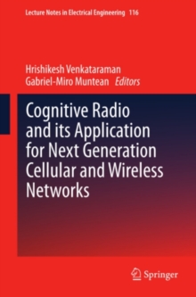 Cognitive Radio and its Application for Next Generation Cellular and Wireless Networks