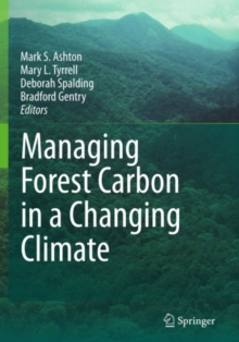 Managing Forest Carbon in a Changing Climate