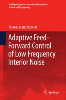 Adaptive Feed-Forward Control of Low Frequency Interior Noise