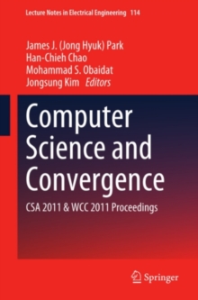 Computer Science and Convergence : CSA 2011 & WCC 2011 Proceedings