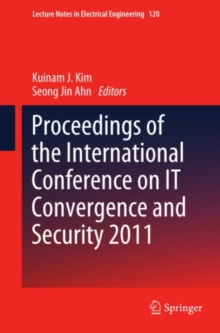 Proceedings of the International Conference on IT Convergence and Security 2011