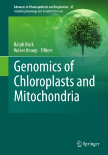 Genomics of Chloroplasts and Mitochondria