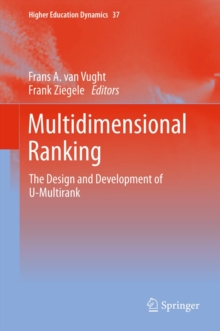 Multidimensional Ranking : The Design and Development of U-Multirank