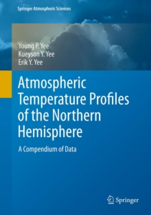 Atmospheric Temperature Profiles of the Northern Hemisphere : A Compendium of Data