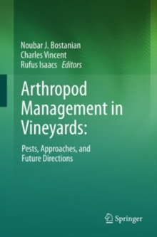 Arthropod Management in Vineyards: : Pests, Approaches, and Future Directions