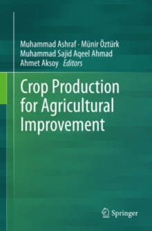 Crop Production for Agricultural Improvement