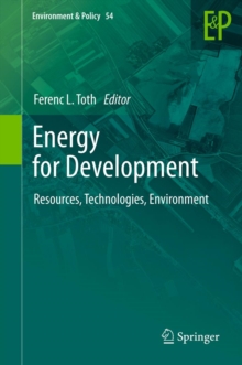 Energy for Development : Resources, Technologies, Environment