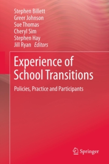 Experience of School Transitions : Policies, Practice and Participants