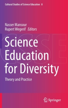 Science Education for Diversity : Theory and Practice, Hardback Book Science Education for Diversity : Theory and Practice, Hardback Book