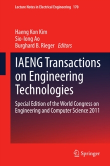 IAENG Transactions on Engineering Technologies : Special Edition of the World Congress on Engineering and Computer Science 2011