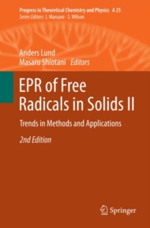 EPR of Free Radicals in Solids II : Trends in Methods and Applications