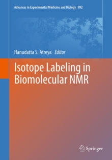 Isotope labeling in Biomolecular NMR