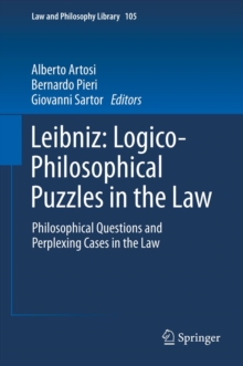 Leibniz: Logico-Philosophical Puzzles in the Law : Philosophical Questions and Perplexing Cases in the Law