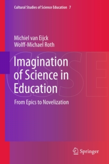 Imagination of Science in Education : From Epics to Novelization