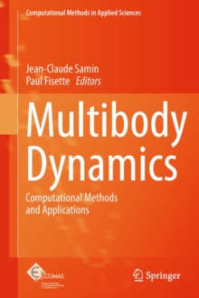 Multibody Dynamics : Computational Methods and Applications